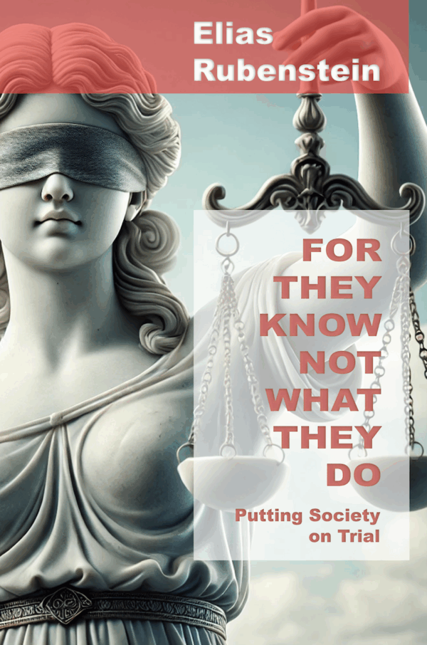 For They Know not what they do